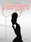 "A Mother's Cry" The Anthology (Vol. 1) - Book