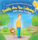 Daddy Are You Listening : Another Whisper From Noelle - Book