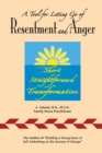 A Tool for Letting Go of Resentment and Anger : Short. Straightforward. Transformative. - Book