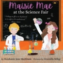 Maisie Mae at the Science Fair - Book