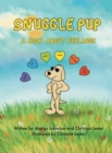 Snuggle Pup : A Book About Feelings - Book