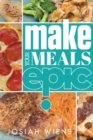 Make Your Meals Epic - Book
