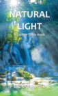 Natural Light : A Coffee Table Book - Book