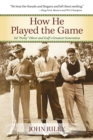 How He Played the Game : Ed "Porky" Oliver and Golf's Greatest Generation - eBook