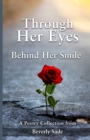Through Her Eyes Behind Her Smile - Book
