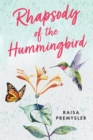 Rhapsody of the Hummingbird - Book
