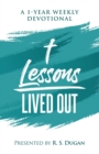 Lessons Lived Out - A 1 Year Weekly Devotional - Book