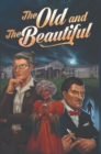 The Old and the Beautiful - eBook