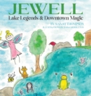 Jewell Lake Legends & Downtown Magic - Book