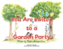 You Are Invited to a Garden Party - eBook