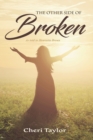 The Other Side of Broken : As Told to Henrietta Brown - Book