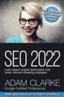 Seo 2022 : Learn search engine optimization with smart Internet marketing strategies - Book