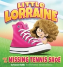 Little Lorraine and the Missing Tennis Shoe - Book