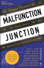 Malfunction Junction : Memphis Stories of Stops, Starts, Wrong Turns, & Dead Ends - Book