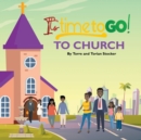 It's Time To GO! - To Church - Book