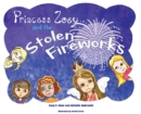 Princess Zoey and the Stolen Fireworks - Book