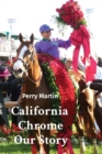 California Chrome Our Story - Book