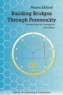 Building Bridges Through Personality : Introducing the Enneagram - Book