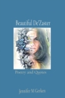 Beautiful De'Zaster : Poetry and Quotes - eBook