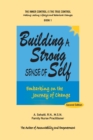 Building a Strong Sense of Self : Embarking on the Journey of Change - Book