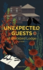 Unexpected Guests at Blackbird Lodge - Book