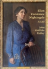 Ellen Constance Nightingale : A Life - Book
