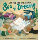 Little Designers : Sea of Dreams - Book