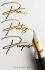 Pen...Poetry... Purpose - Book
