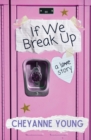 If We Break Up - Book