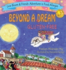 Beyond A Gluten-Free Dream - Book