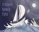A Bunny Named Piper - Book