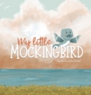 My Little Mockingbird - Book