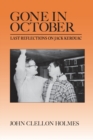 Gone in October : Last Reflections on Jack Kerouac - Book