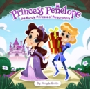 Princess Penelope the Purple Princess of Personopolis - Book