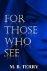 For Those Who See - eBook