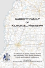 Garrett Family of Kilmichael, Mississippi - Book