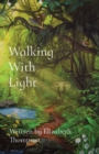 Walking With Light - Book