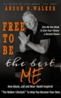 Free to Be the Best Me - eBook