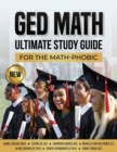 GED Math Ultimate Study Guide for the Math-Phobic - Book