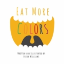 Eat More Colors - Book