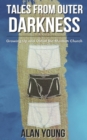 Tales from Outer Darkness : Growing Up and Out Of the Mormon Church - Book
