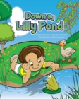 Down By Lilly Pond - Book