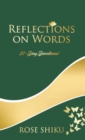 Reflections on Words Devotional : A-21 Day Devotional - Book