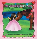 The Unicorn Without a Horn - Book