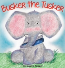 Busker the Tusker - Book