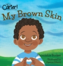 My Brown Skin - Book