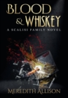 Blood & Whiskey - Book