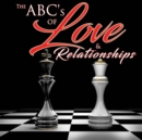 The ABC's of : Love & Relationships - Book