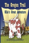 The Oregon Trail : Ollie's Great Adventure - Book