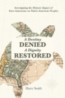 A Destiny Denied... a Dignity Restored - Book